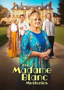 The Madame Blanc Mysteries The Madame Blanc Mysteries