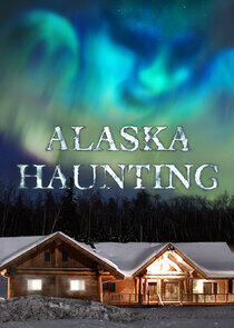 Alaska Haunting