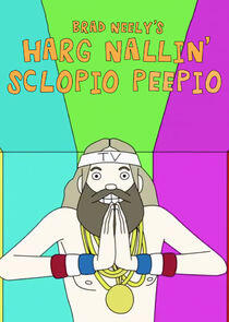 Brad Neely's Harg Nallin' Sclopio Peepio