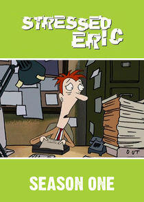 Stressed Eric - Season 1