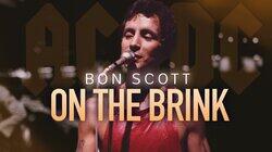 On the Brink - Bon Scott