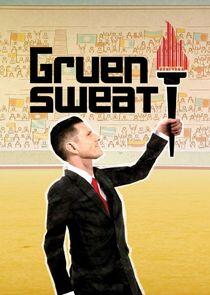 Gruen Sweat