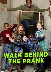 Walk Behind the Prank