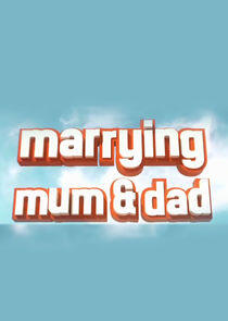 Marrying Mum and Dad