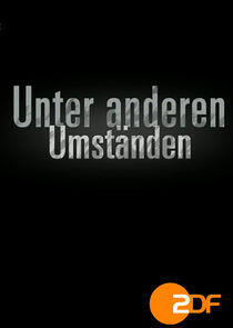 Unter anderen Umständen