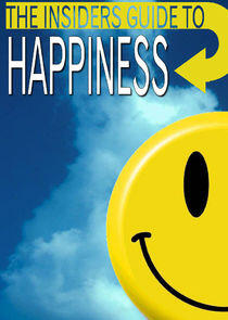 The Insiders Guide to Happiness