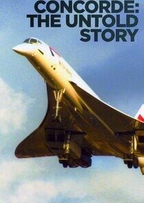 Concorde: The Untold Story