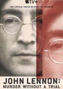 John Lennon: Murder Without a Trial