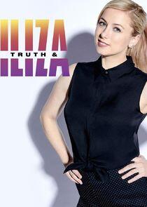 Truth & Iliza