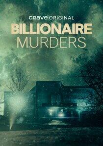 Billionaire Murders - Season 1