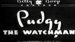 Pudgy the Watchman