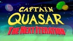 Captain Quasar: The Next Iteration Captain Quasar: The Next Iteration