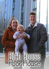 Rich House, Poor House