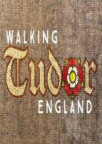 Walking Tudor Britain