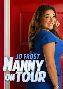 Jo Frost: Nanny on Tour