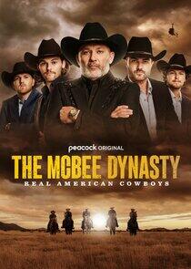 The McBee Dynasty: Real American Cowboys