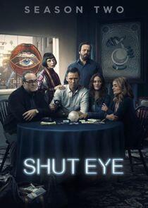 Shut Eye - Season 2