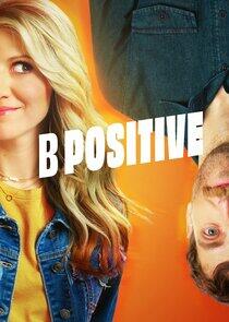 B Positive - Season 2