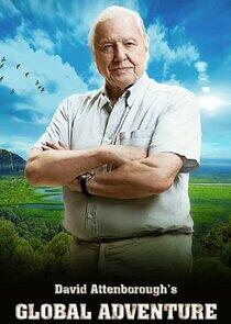 David Attenborough's Global Adventure