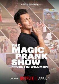 The Magic Prank Show with Justin Willman