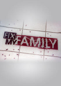 Fix My Family