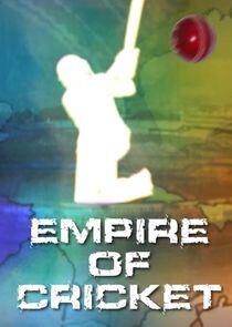 Empire of Cricket