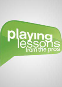 Playing Lessons from the Pros