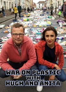 War on Plastic with Hugh and Anita