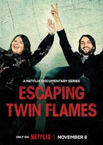 Escaping Twin Flames - Season 1