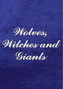 Wolves, Witches and Giants