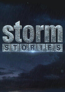 Storm Stories