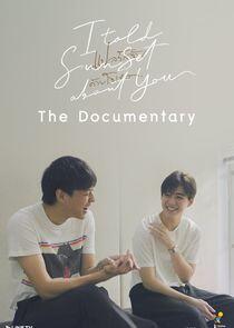 I Told Sunset About You The Documentary - Season 1