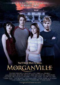 MorganVille: The Series