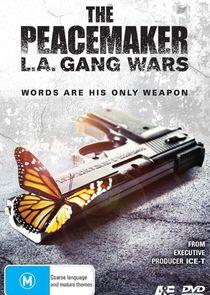 The Peacemaker: L.A. Gang Wars