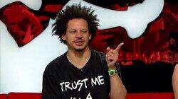 Eric Andre II