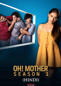 Oh! Mother - Season 1