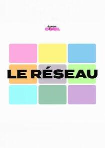 Le Réseau