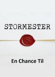 Stormester - En Chance Til