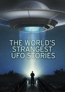 The World's Strangest UFO Stories - Season 1