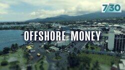 Offshore Money