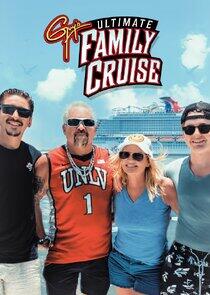 Guy's Ultimate Family Cruise