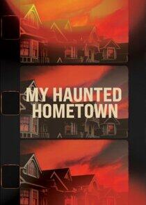 My Haunted Hometown