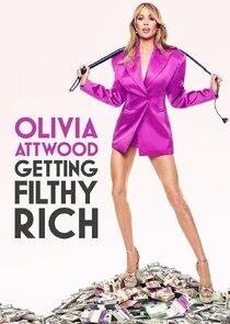 Olivia Attwood: Getting Filthy Rich - Season 3