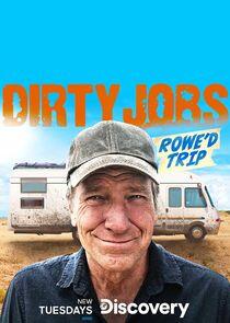 Dirty Jobs: Rowe'd Trip