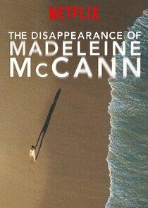 The Disappearance of Madeleine McCann - Season 1