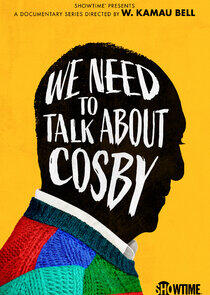 We Need to Talk About Cosby