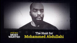 The Hunt For: Mohammed Abdullahi