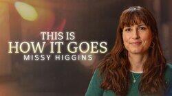 This is How it Goes - Missy Higgins