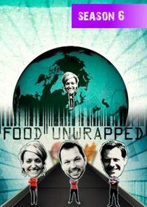 Food Unwrapped - Season 6