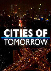 Cities of Tomorrow